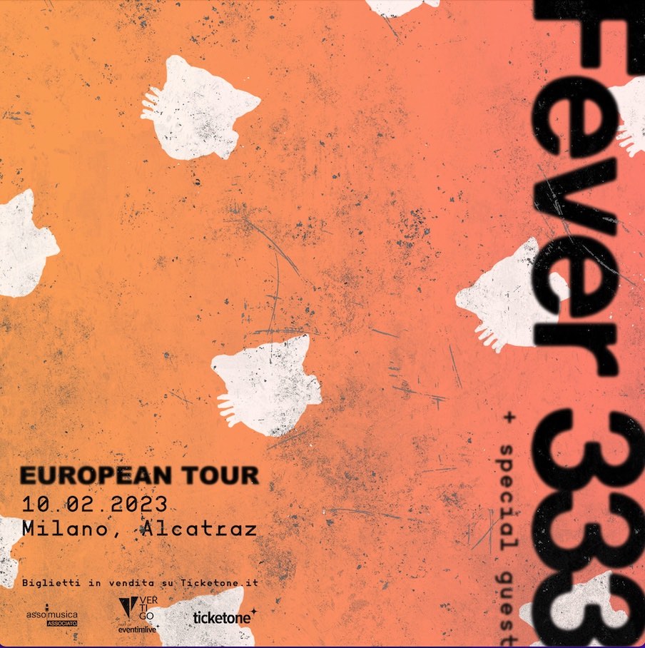 FEVER 333: una data in Italia nel 2023!