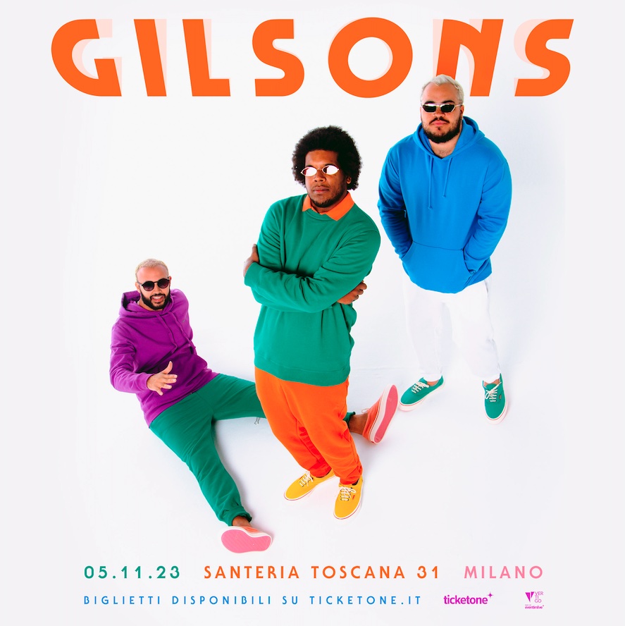 GILSONS: una data a Milano a novembre